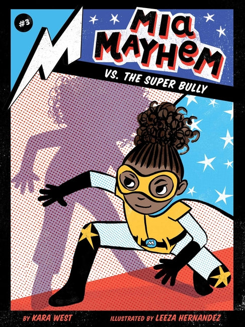 MIA Mayhem vs. the Super Bully - Ingram