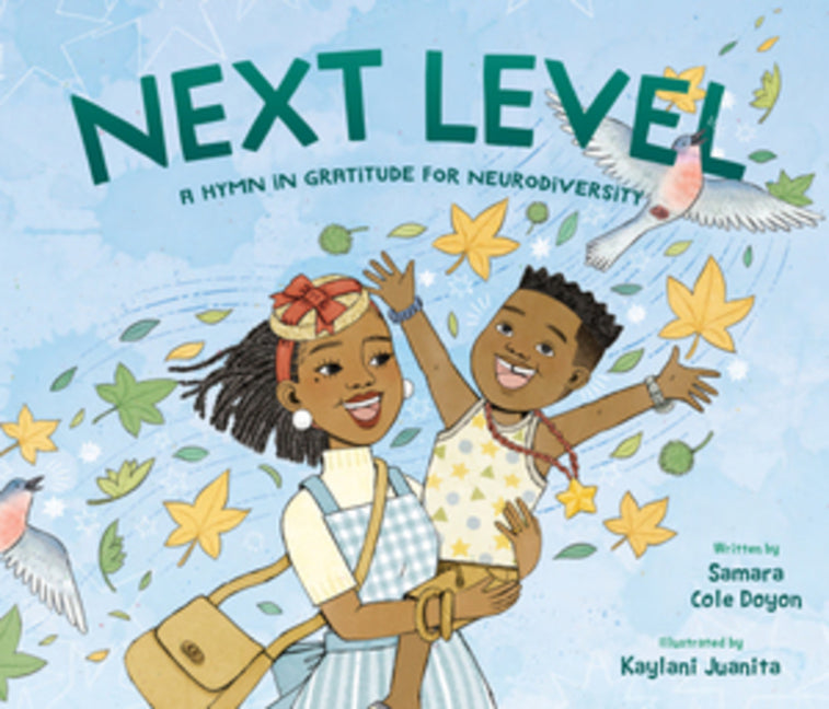 Next Level: A Hymn in Gratitude for Neurodiversity - Ingram