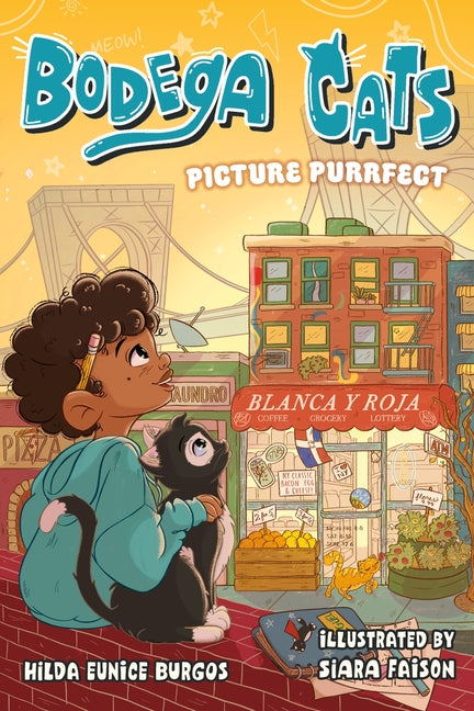 Bodega Cats: Picture Purrfect - Ingram