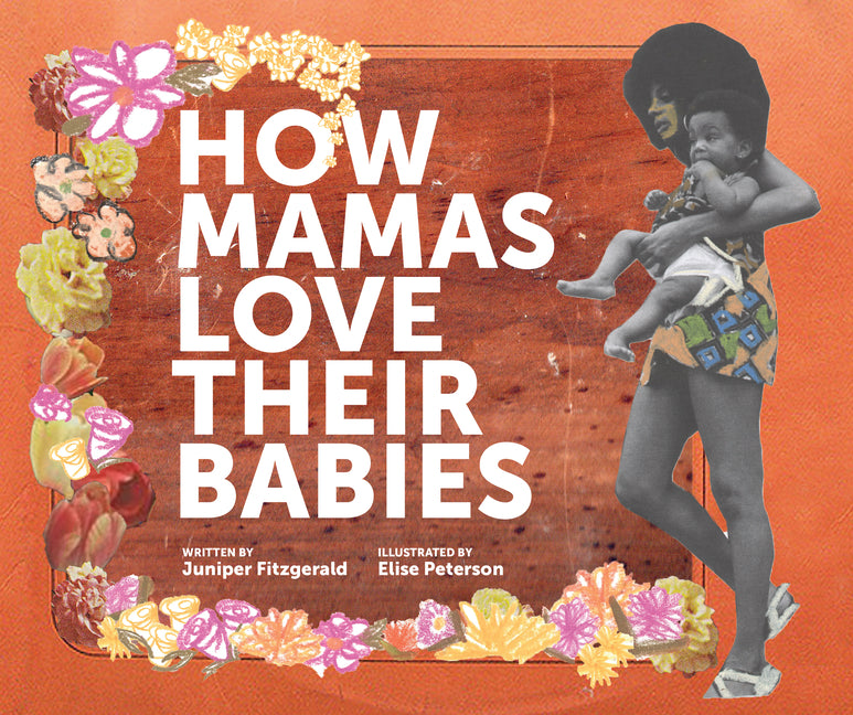 How Mamas Love Their Babies - Ingram