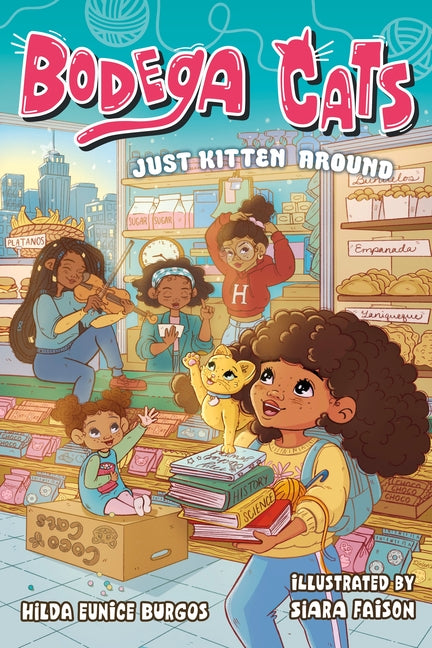 Bodega Cats: Just Kitten Around - Ingram