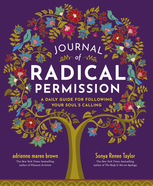 Journal of Radical Permission: A Daily Guide for Following Your Soul's Calling - Ingram